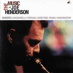 Jim Snidero - The Music of Joe Henderson (1999)