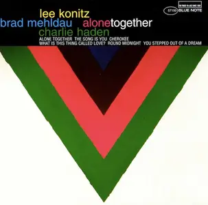 Lee Konitz, Brad Mehldau, Charlie Haden - Alone Together (1997)