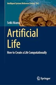 Artificial Life: How to Create a Life Computationally