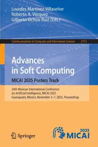 Advances in Soft Computing. MICAI 2025 Posters Track