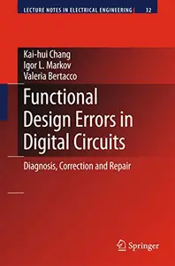 Functional Design Errors in Digital Circuits: Diagnosis Correction and Repair