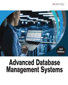 Advanced Databse Management Systems, 3rd Edition