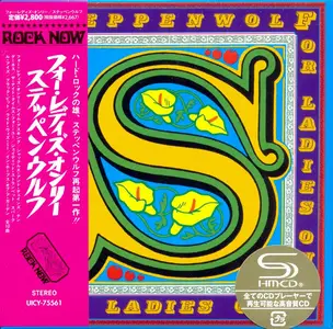 Steppenwolf - For Ladies Only (1971) {2013, Japanese Limited Edition, Remastered} Repost