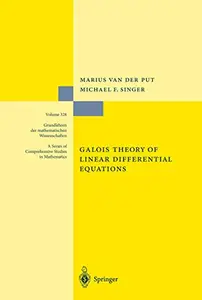 Galois Theory of Linear Differential Equations