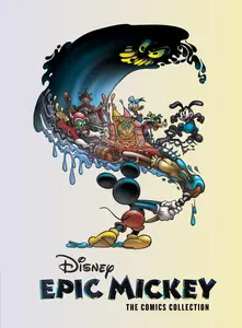 Disney Epic Mickey-The Comics Collection