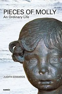 Pieces of Molly : An Ordinary Life