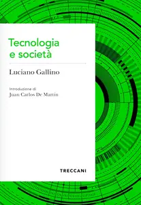 Luciano Gallino - Tecnologia e società