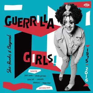 VA - Guerrilla Girls! - She-Punks & Beyond 1975-2016 (2023)