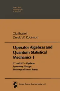 Operator Algebras and Quantum Statistical Mechanics