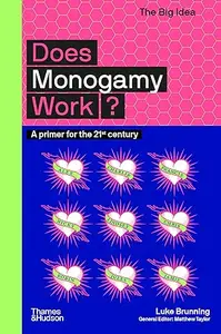 Does Monogamy Work? (Repost)