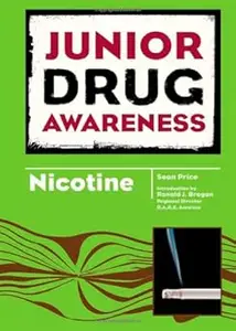 Nicotine (Junior Drug Awareness)