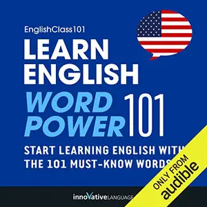 Learn English: Word Power 101: Absolute Beginner English #1 [Audiobook]