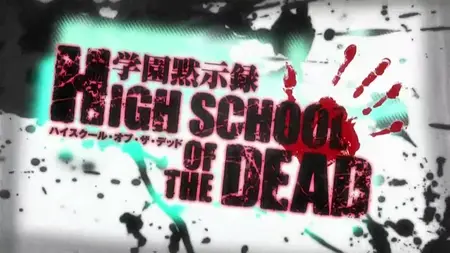 Highschool Of The Dead 12 ~bY aRK - Highschool of the Dead 12  part02 rar" yEnc