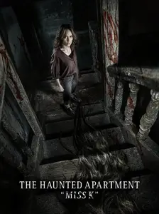 The Haunted Apartment “Miss K” (2024)