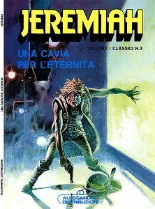 Collana I Classici - Volume 3 - Jeremiah 1 - Una Cavia Per L'Eternita