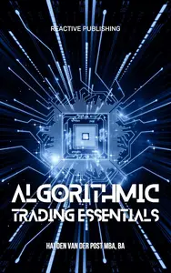 Algorithmic Trading Essentials: Python Integration for the Modern Trader