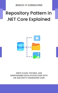 Repository Pattern in .NET Core Explained
