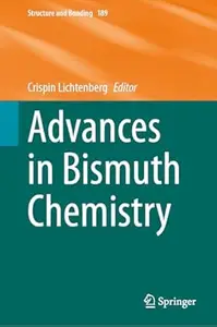 Advances in Bismuth Chemistry