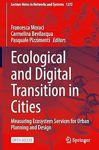 Ecological and Digital Transition in Cities: Measuring Ecosystem Services for Urban Planning and Design