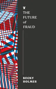 The Future of Fraud (The FUTURES Series)