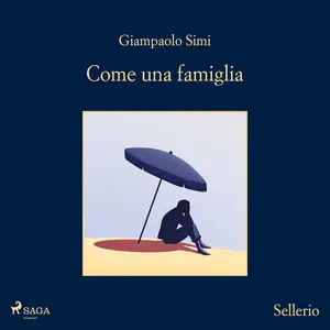 «Come una famiglia: Dario Corbo giornalista, Vol. 2» by Giampaolo Simi