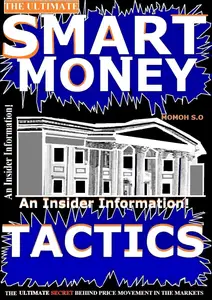 SMART MONEY TACTICS: An Insider Information