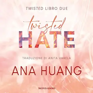 «Twisted hate? Twisted 3» by Ana Huang