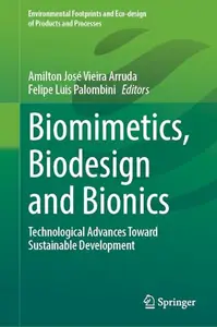 Biomimetics, Biodesign and Bionics: Technological Advances Toward Sustainable Development