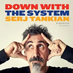 Down with the System: A Memoir (of Sorts) [Audiobook]