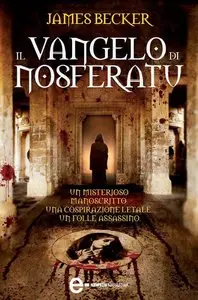 James Becker - Il vangelo di Nosferatu