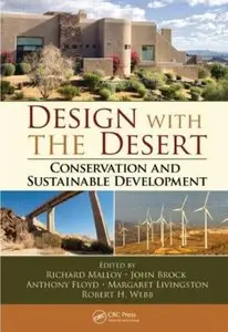 Design with the Desert: Conservation and Sustainable Development [Repost]