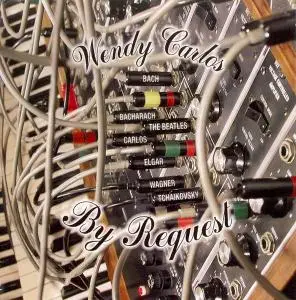 Wendy Carlos - By Request (1975) [Reissue 2003]