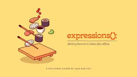 Expressions: Working Smarter in Adobe After Effects
