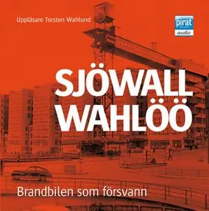 «Brandbilen som försvann» by Sjöwall och Wahlöö