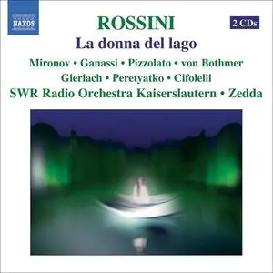 Alberto Zedda, SWR Radio Orchestra Kaiserslautern - Gioacchino Rossini: La Donna del Lago (2008)