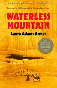 «Waterless Mountain» by Laura Adams Armer