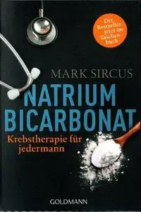 Natriumbicarbonat - Krebstherapie für jedermann