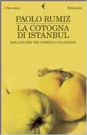 La cotogna di Istanbul - Paolo Rumiz (Repost)