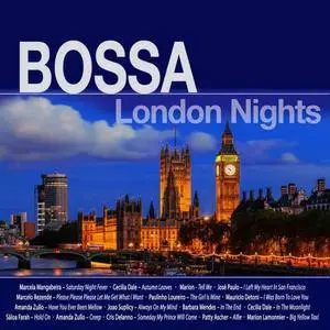 VA - Bossa London Nights (2018)