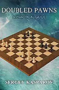 Doubled Pawns: A Practical Guide