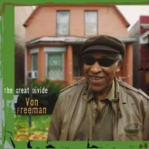 Von Freeman - The Great Divide (2004)