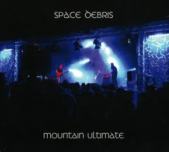 Space Debris - 3 Live Albums (2007-2018)