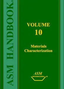 ASM Metals Handbook Volume 10/21