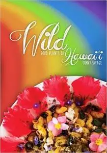 Wild Food Plants of Hawai'i