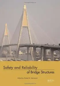 Safety and Reliability of Bridge Structures