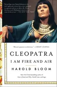 «Cleopatra» by Harold Bloom