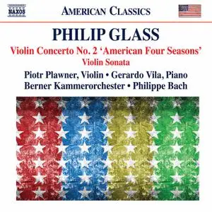 Piotr Plawner - Glass: Violin Concerto No. 2 "The American Four Seasons" & Violin Sonata (2020) [24/96]