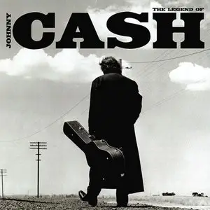 Johnny Cash - The Legend of Johnny Cash (2005)