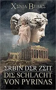 Erbin der Zeit: Die Schlacht von Pyrinas