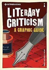 Introducing Literary Criticism: A Graphic Guide (Introducing Graphic Guides)